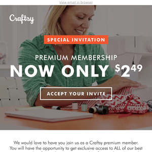 💌  SPECIAL INVITATION.   You’ve been chosen to become a Premium Member for only $2.49!