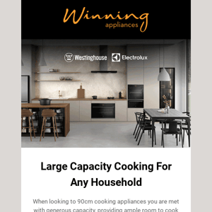 Perfect For Any Home | Large capacity cooking from Westinghouse and Electrolux