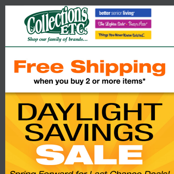 Daylight isn’t your only SAVINGS this weekend!
