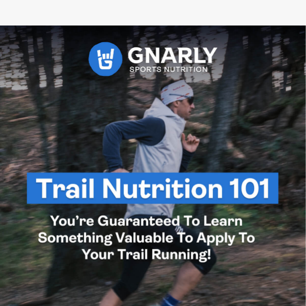 Listen Here: Trail Nutrition 101