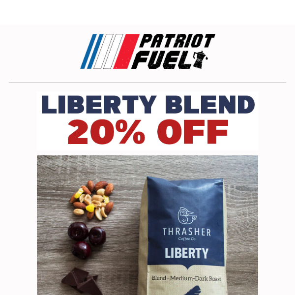 Liberty Blend 20% OFF!