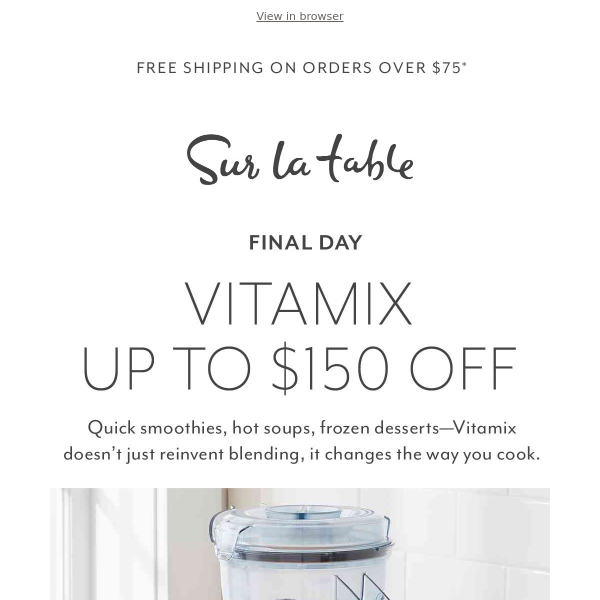 Don't miss the Vitamix deal of the season.