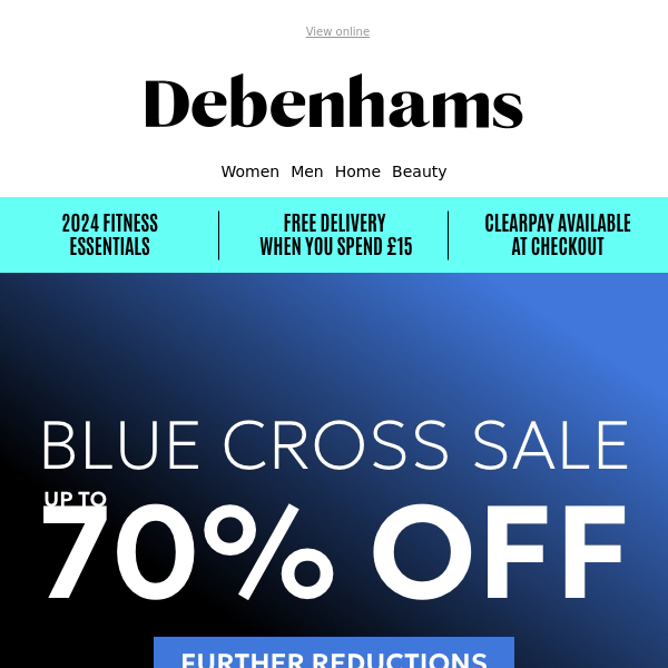 Save on Fashion and Homeware now Debenhams