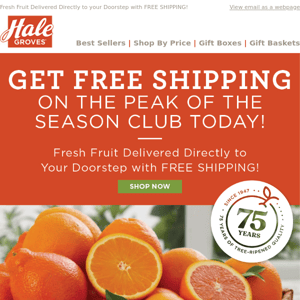 Get FREE Shipping on the Peak of the Season Club Today!