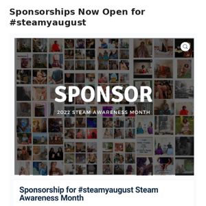 Would You Like to Be a Sponsor for #steamyaugust ?