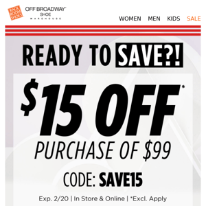 $15 OFF! Save on new shoes this weekend​