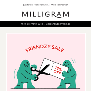 Early access - 15% off storewide Friendzy Sale!