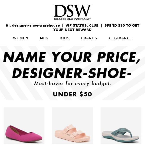 Designer Shoe Warehouse, open to see styles under $50.