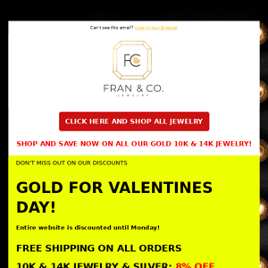 💍GOLD FOR VALENTINES DAY! 💍 8% OFF ALL 10K & 14K GOLD JEWELRY & MORE! 💍