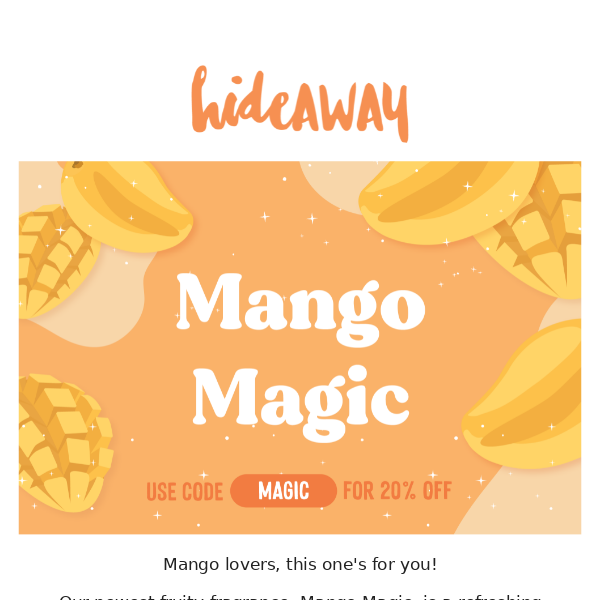 PSA! Mango Magic is LIVE 🥭