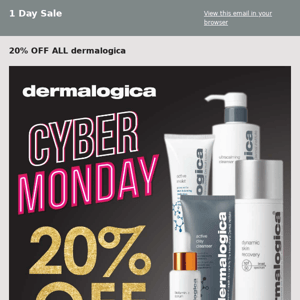 📢20% OFF ALL dermalogica - Cyber Monday Sale