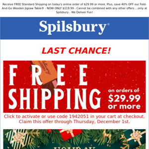 LAST CHANCE... Get Free Shipping & Holiday Doorbuster Deals