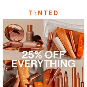 Everything is 25% off ✨right now✨