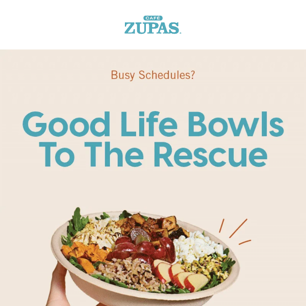 Busy? Good Life Bowls to the Rescue!