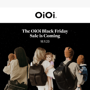 OiOi's Black Friday Sale is coming ✨