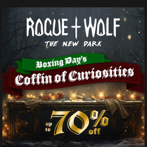 Boxing Day's Coffin of Curiosities!