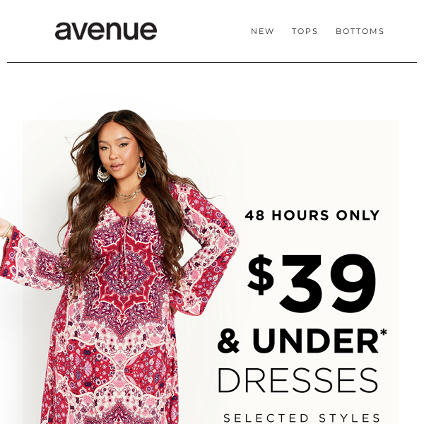 48 Hours Only: Selected Dresses $39 & Under*