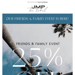 Friends & Family Sale Starts Today 🛍️