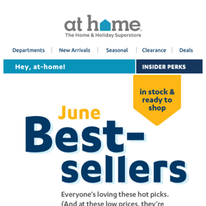 June Best-Sellers for At Home 👫