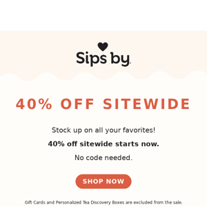 40% OFF SITEWIDE TEA STOCK-UP SALE 🍵😻