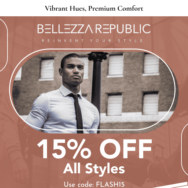 Don't miss out: 15% OFF all styles