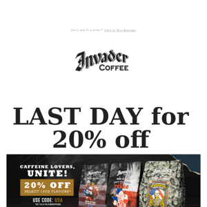 Don't miss your chance for 20% off ☕