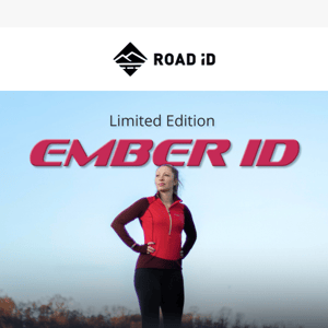 The red hot Ember ID will chase those blues away.