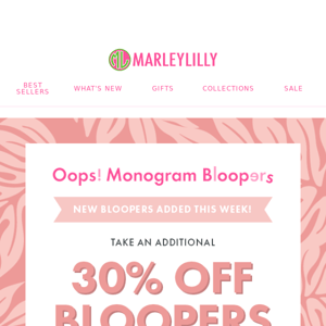 OOPS 🚨 SAVE 30% OFF BLOOPERS!