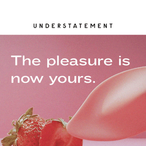 The pleasure is now yours 💦