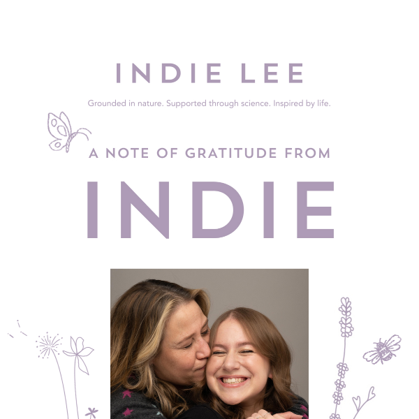 Warmth, Renewal, & Gratitude from Indie Lee 💜