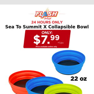 🔥24 HOURS ONLY | SEA TO SUMMIT X BOWL | FLASH SALE