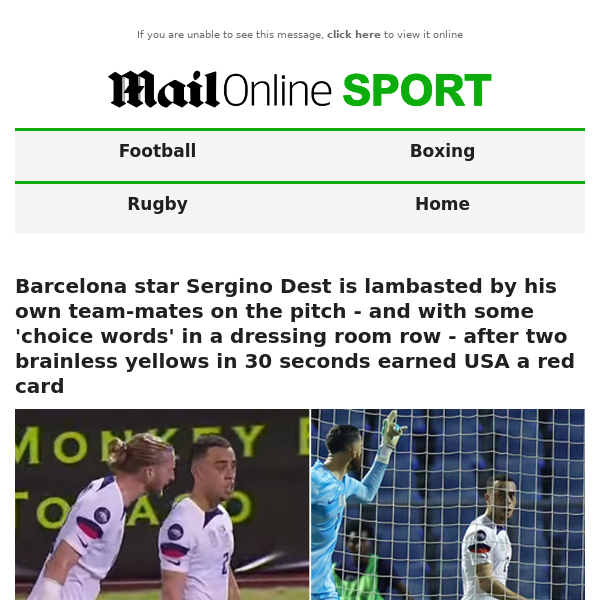 Barcelona star Sergino Dest is lambasted by his own team-mates on the pitch - and with some 'choice words' in a dressing room row - after two brainless yellows in 30 seconds earned USA a red card