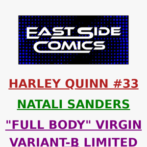 🔥 NATALI SANDERS RETURNS with HARLEY QUINN #33 EXCLUSIVES! 🔥 VIRGIN LIMITED TO 600 W/ COA 🔥 PRE-SALE SUNDAY (9/17) at 2PM (ET) / 11AM (PT)