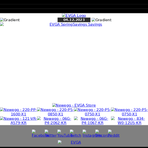 EVGA Spring Savings at Newegg