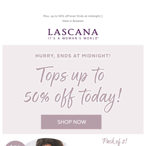 Tops up to 50% off today!