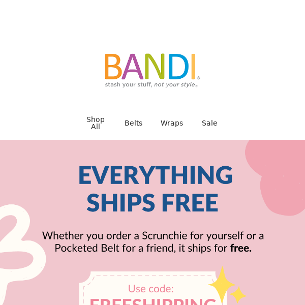 Everything ships free