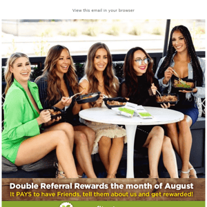 Preview Double Referral Rewards the month of August