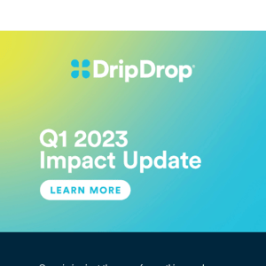 IMPACT UPDATE: Q1 2023