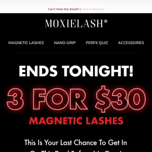 Ends TONIGHT! 3 for $30 Mag Lashes