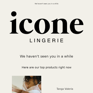 We miss you Icone Lingerie 😢