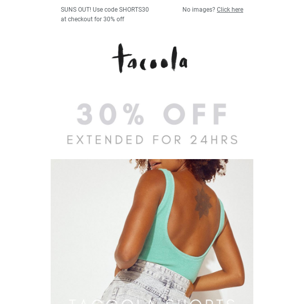 30% off Tacoola Shorts EXTENDED! 24hrs only