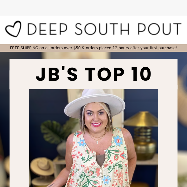 HURRY! 🏃‍♀️ JB's Top 10 just dropped!