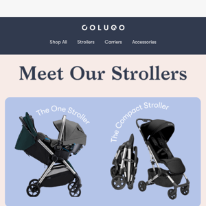 Meet our Strollers 👋