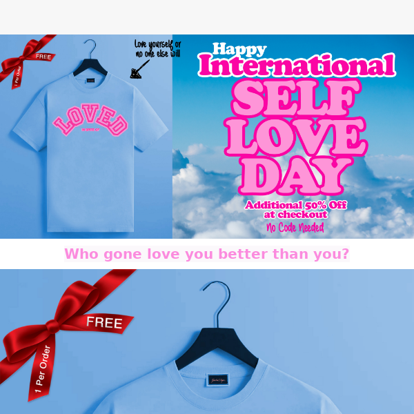 💕 FREE TEE for International SELF LOVE Day 💕