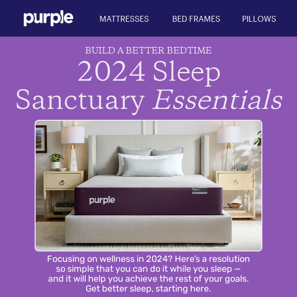 Ready to build your 2024 sleep sanctuary?