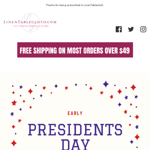 Early Presidents Day Sale