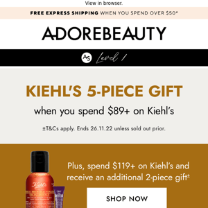 A 5-piece Kiehl's gift is waiting*