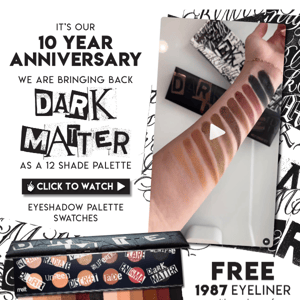 🥳 50% off SITEWIDE for our 10 Year Anniversay ✨ Buy Dark Matter Palette get 1987 FREE 🖤
