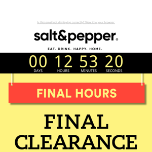 QUICK! Final Clearance Ends Tonight