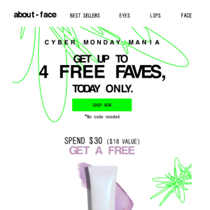 TODAY ONLY: 4 free faves